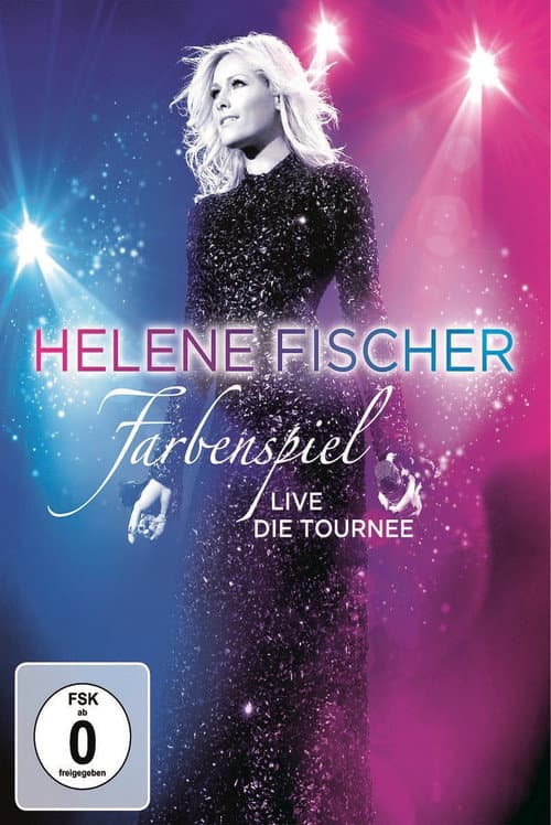 Poster for Helene Fischer: Farbenspiel Live Die Tournee