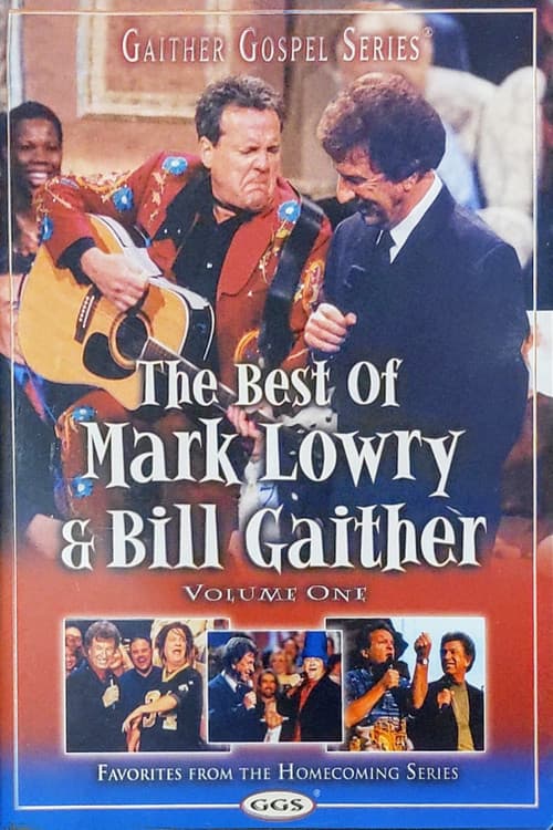 Постер до фільму «The Best of Mark Lowry & Bill Gaither Volume 1»