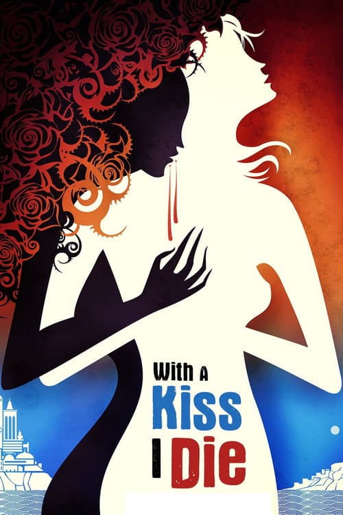 Poster for With A Kiss I Die