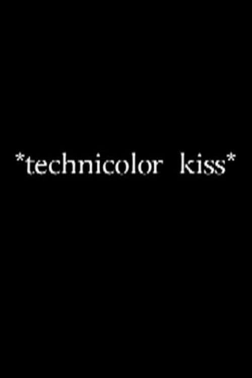 Poster for Technicolor Kiss