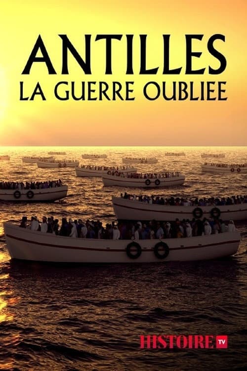 Poster for Antilles, la guerre oubliée