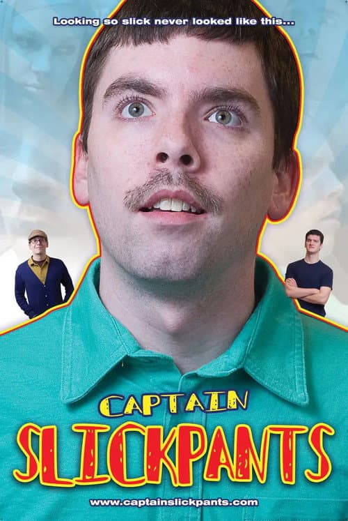 Poster for Captain Slickpants