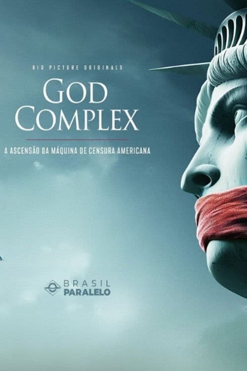 Poster for God Complex: The Rise of America’s Censorship Machine
