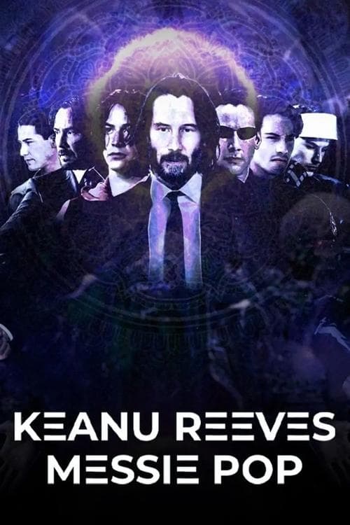 Poster for Keanu Reeves: Pop Messiah