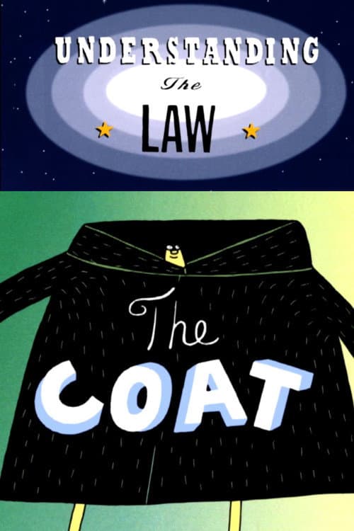 Poster for Understanding the Law: The Coat
