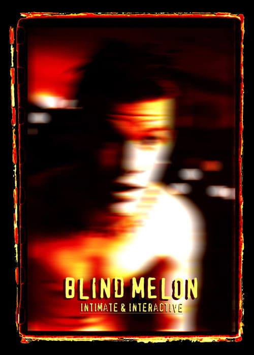 Poster for Blind Melon: Intimate and Interactive