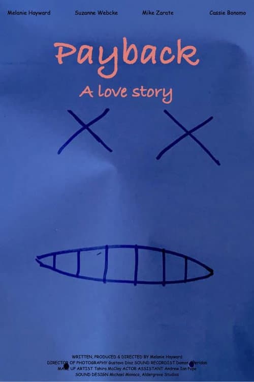 Poster for Payback: A Love Story