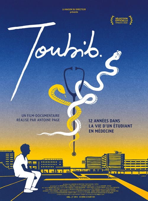 Poster for Toubib, 12 années dans la vie d'un étudiant en médecine
