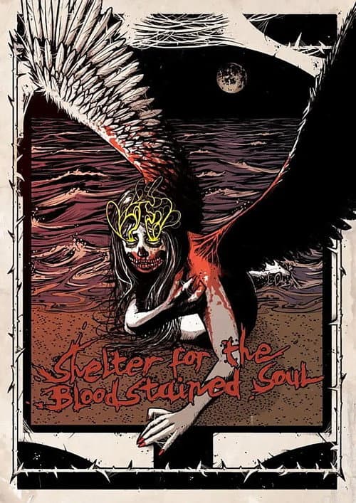 Постер до фільму «Shelter for the Bloodstained Soul»
