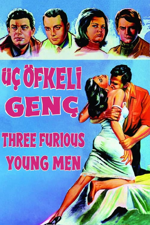 Poster for Üç Öfkeli Genç