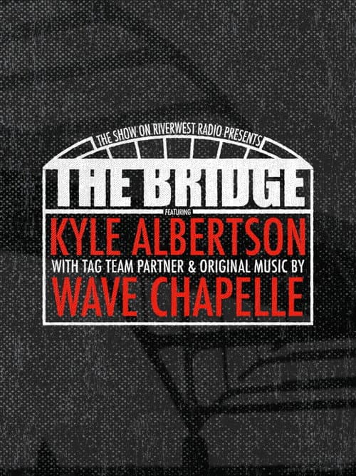 Poster for The Bridge: Wrestling in Milwaukee
