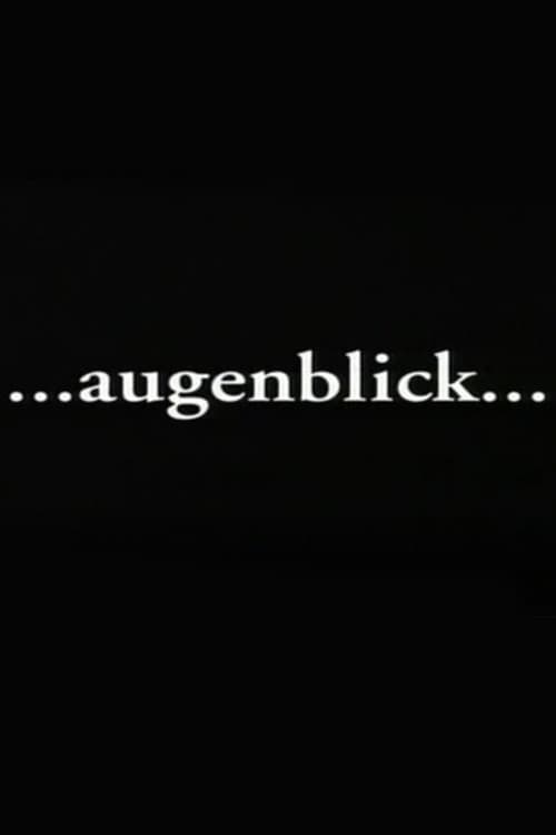 Poster for Augenblick