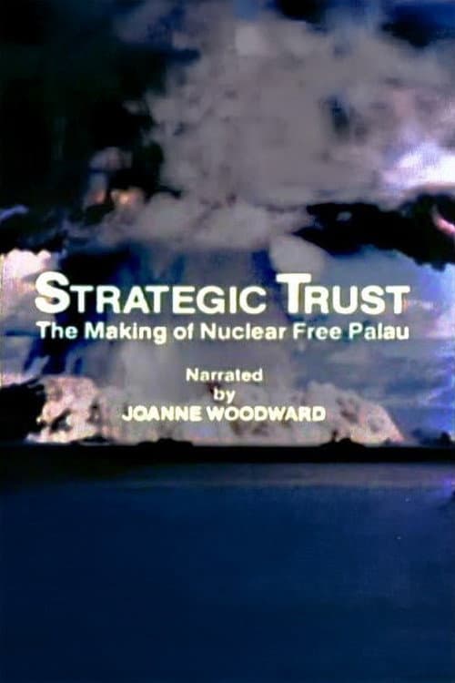 Poster for Strategic Trust: The Making of a Nuclear Free Palau