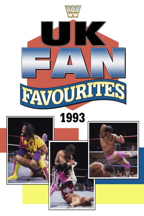 Постер до фільму «WWE UK Fan Favorites 1993»