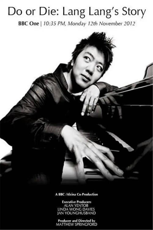 Poster for Do or Die: Lang Lang's Story
