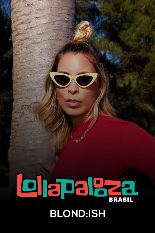 Poster for Blond:ish: Lollapalooza Brasil 2025