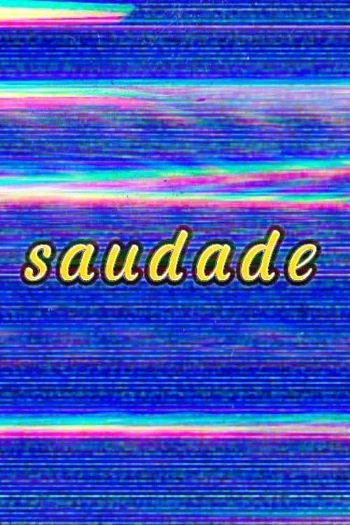 Poster for saudade