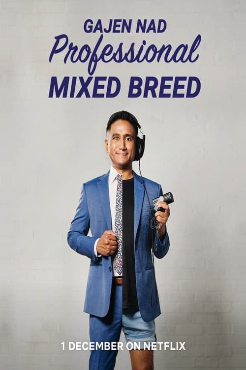 Poster for Gajen Nad: Professional Mixed Breed