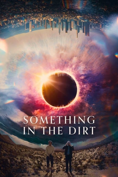 Poster for Something in the Dirt