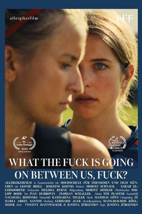 Poster for What the Fuck Is Going On Between Us, Fuck?