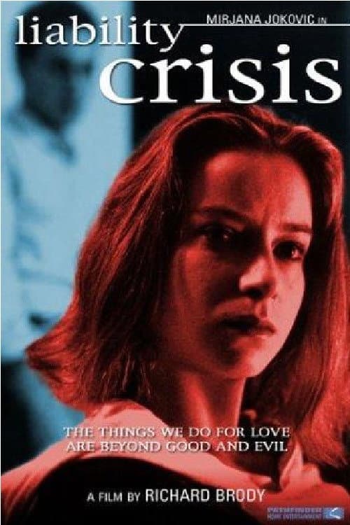 Постер до фільму «Liability Crisis»