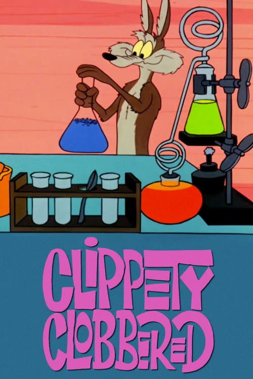 Poster for Clippety Clobbered