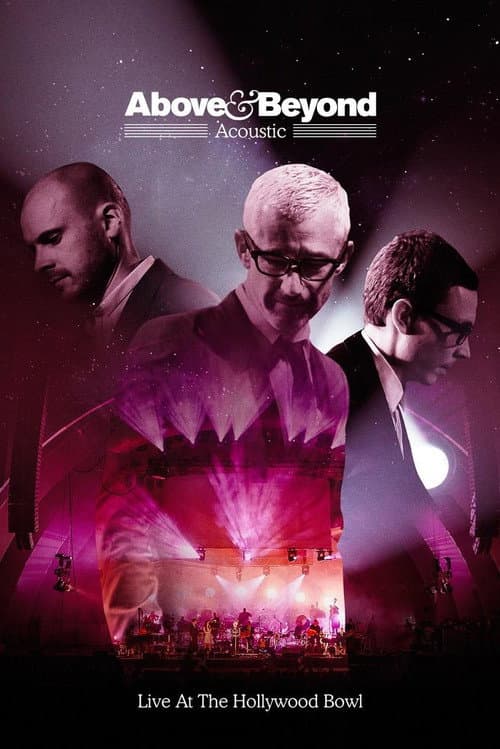 Poster for Above & Beyond: Acoustic - Live at the Hollywood Bowl