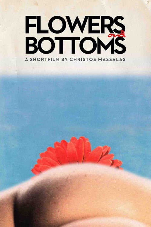 Poster for Flowers and Bottoms