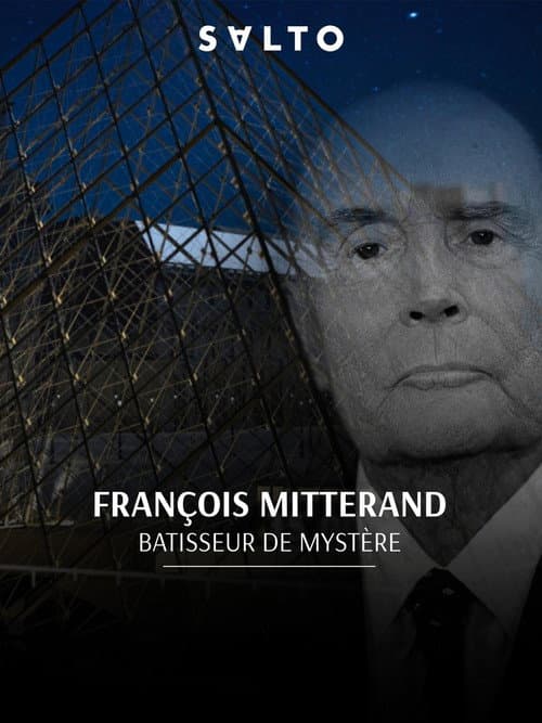 Poster for François Mitterrand : Bâtisseur de mystères
