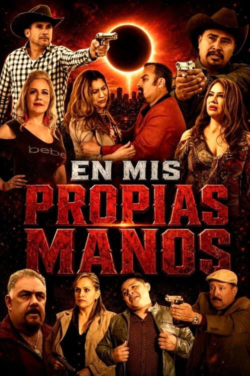 Poster for En Mis Propias Manos