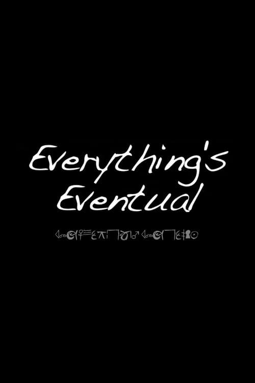 Poster for Everything’s Eventual