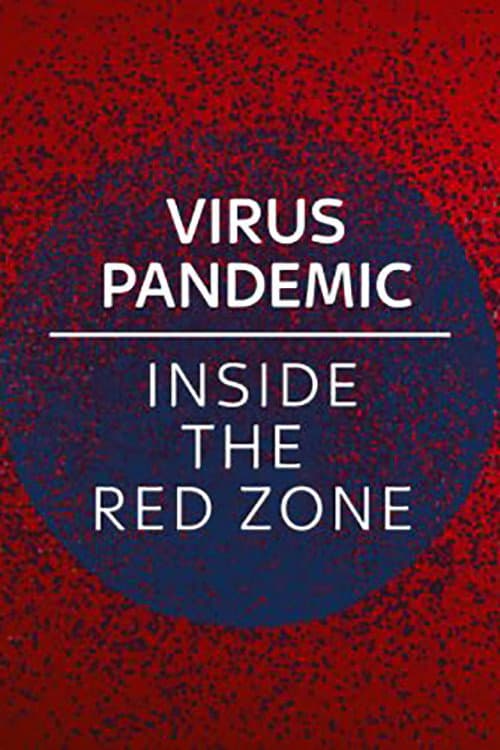 Poster for Coronavirus – Into The Red Zone
