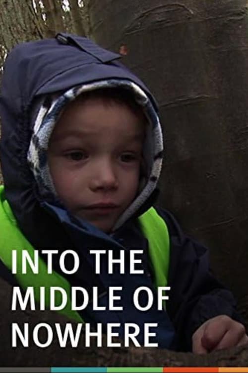 Poster for Into the Middle of Nowhere