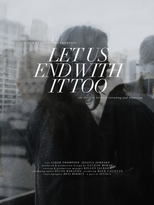 Постер до фільму «Let Us End With It Too»