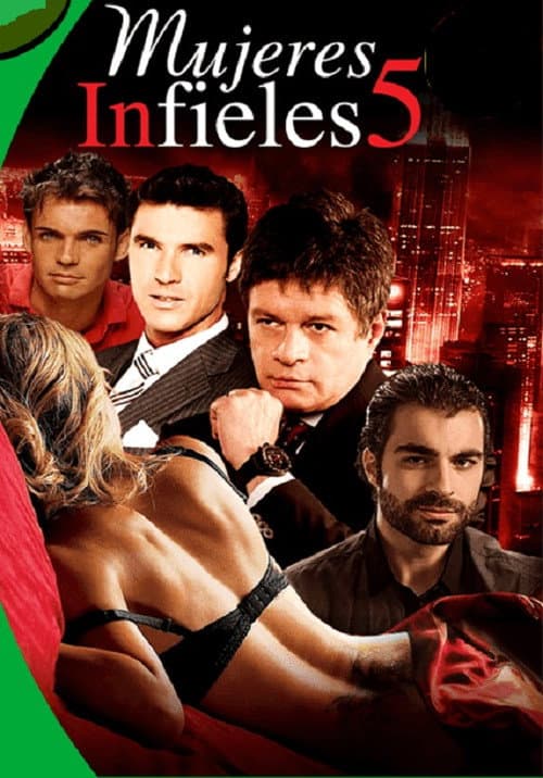 Poster for Mujeres infieles 5