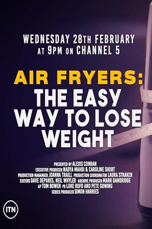 Poster for Air Fryers: The Easy Way to Lose Weight