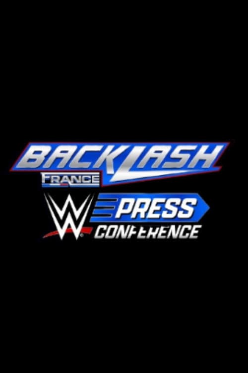 Poster for WWE Backlash France Post-Show Press Conference 2024