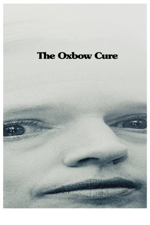 Poster for The Oxbow Cure