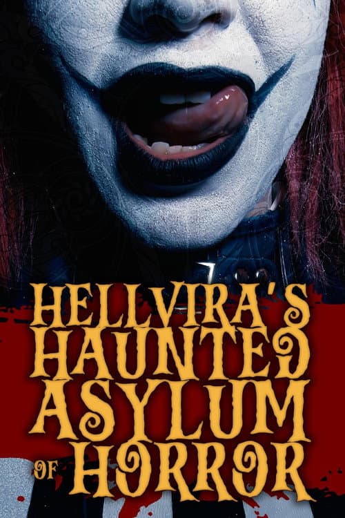 Poster for Hellvira's Haunted Asylum of Horror