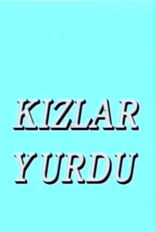 Poster for Kızlar Yurdu