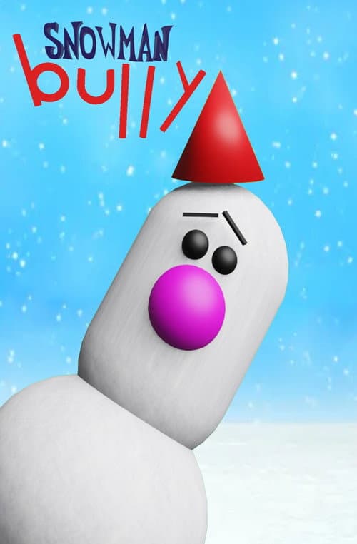 Poster for Snowman Bully