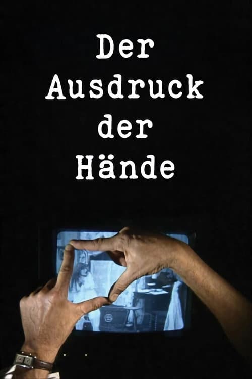 Poster for The Expression of Hands