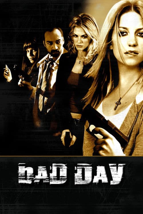 Poster for Bad Day