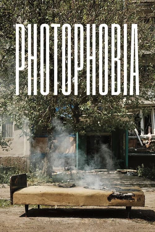 Постер до фільму «Фотофобія (фільм)»