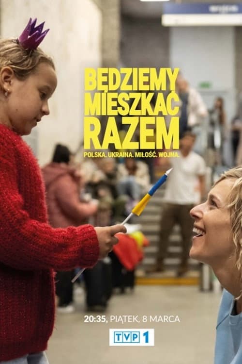 Poster for Będziemy mieszkać razem