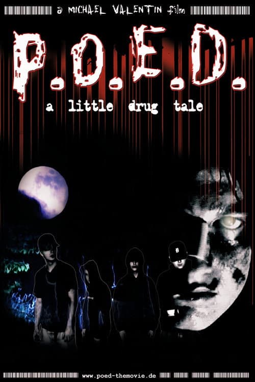 Poster for P.O.E.D. - A Little Drug Tale
