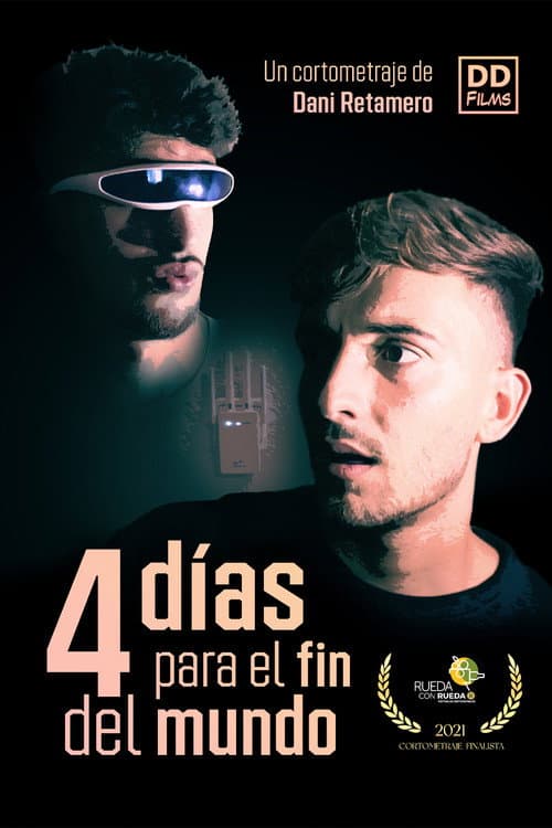 Постер до фільму «4 Days For The End Of The World»