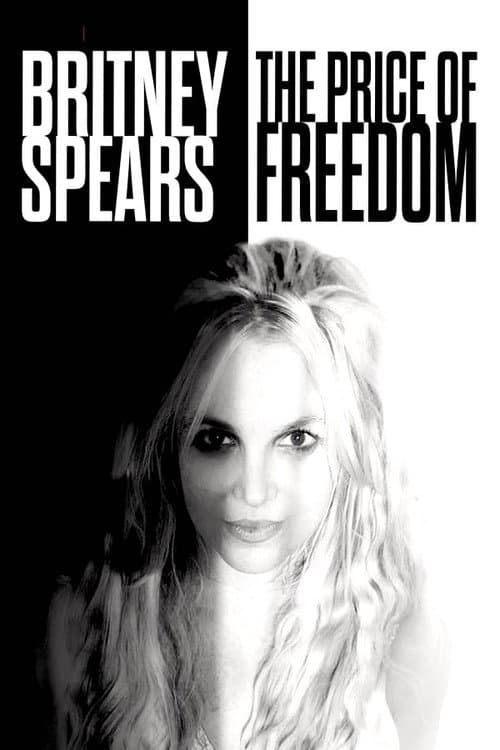 Poster for TMZ Investigates: Britney Spears: The Price of Freedom