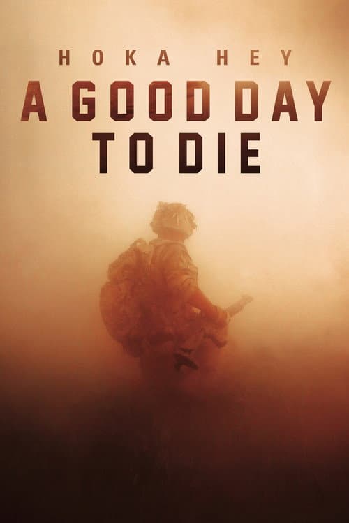 Poster for A Good Day to Die, Hoka Hey