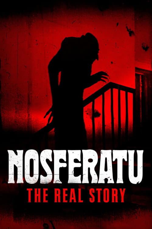 Poster for Nosferatu: The Real Story